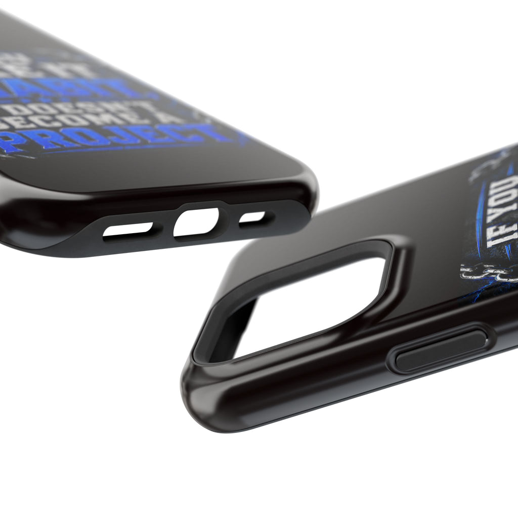 Motivational Phone Case – "If You Make It A Habit It Doesn't Become A Project" Magnetic Impact-Resistant Case
