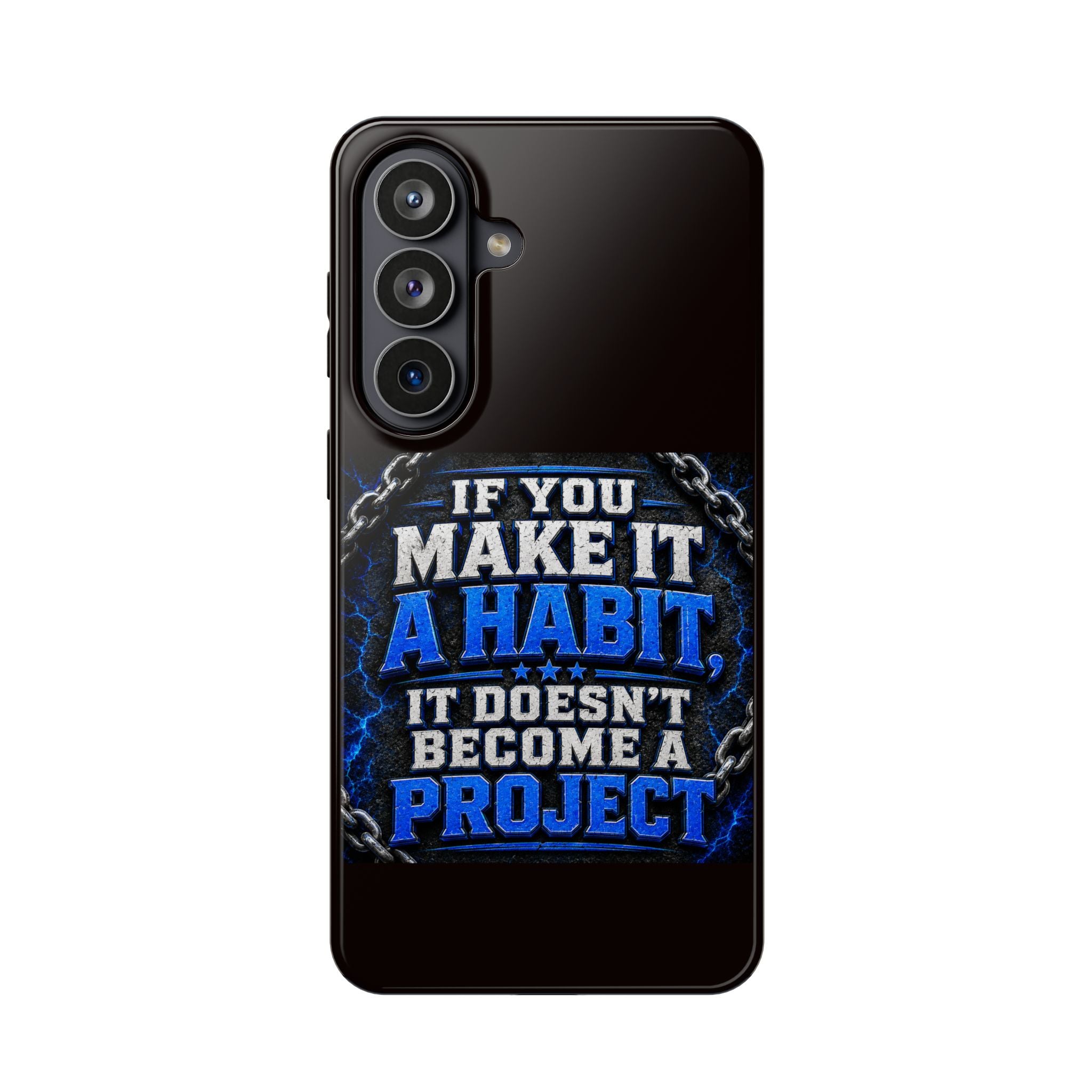 Motivational Phone Case – "If You Make It A Habit It Doesn't Become A Project" Magnetic Impact-Resistant Case