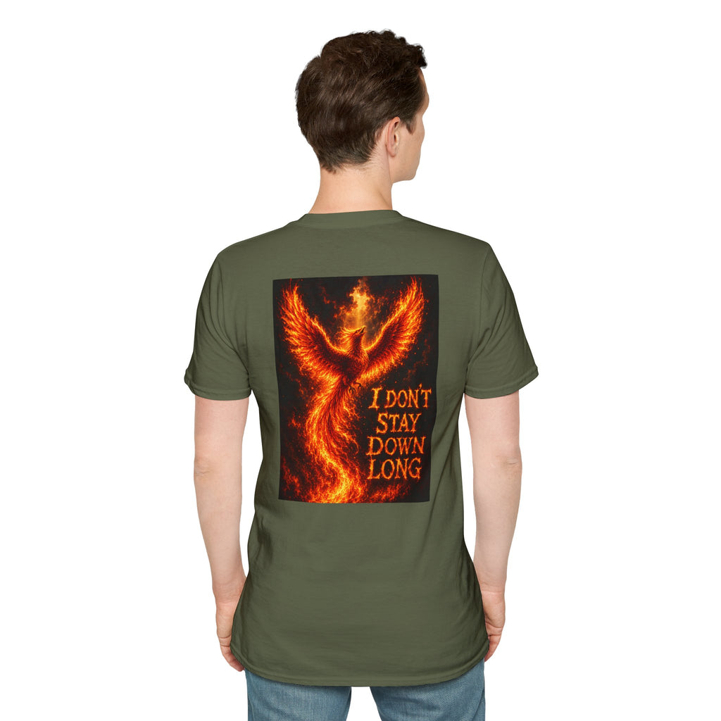Phoenix T-Shirt — 'I Don't Stay Down Long'