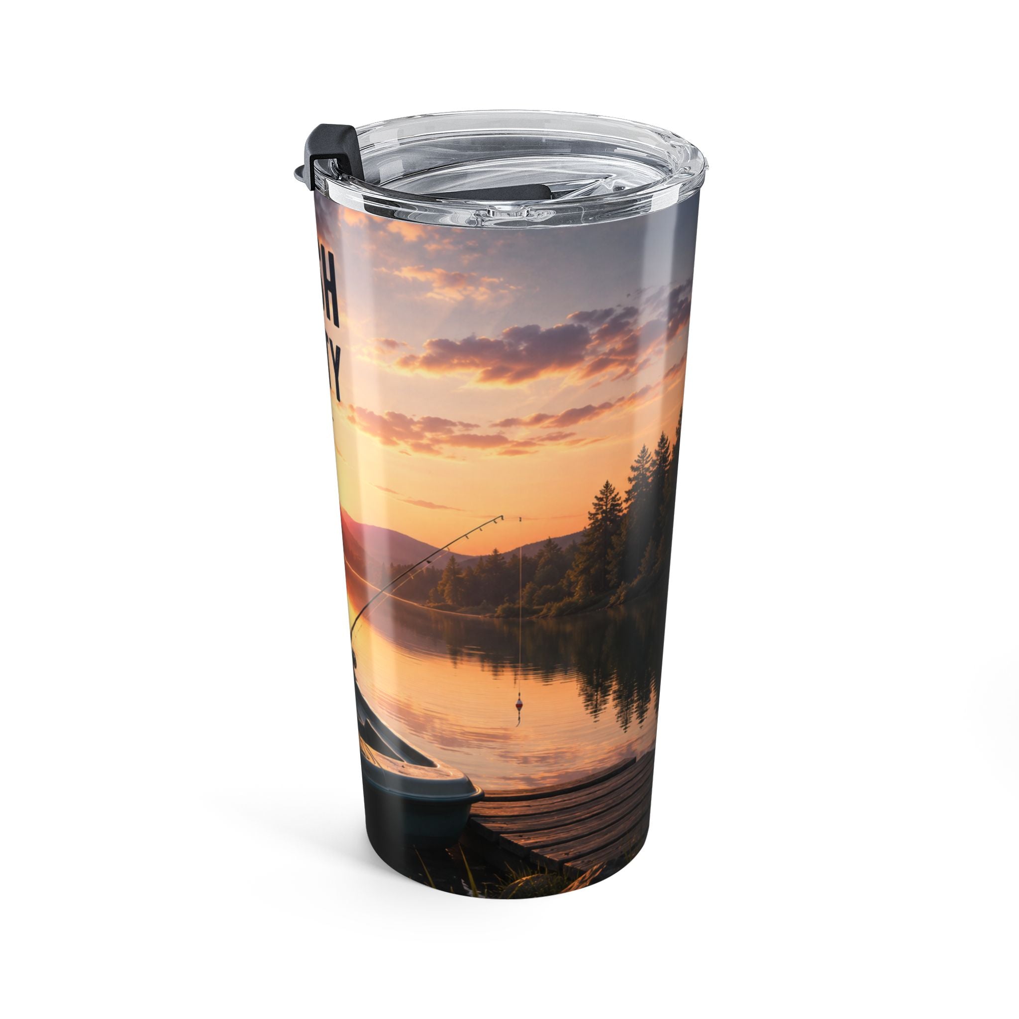 Fishing Tumbler 20oz – "Catching Fish and Sanity"