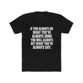 Crew T‑Shirt — Subtle Motivational Text Tee