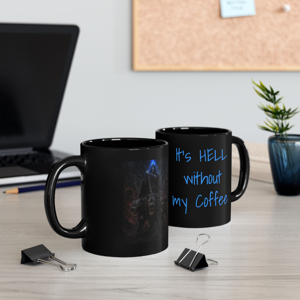 Funny 'It's Hell Without My Coffee' Black Coffee Mug — 11oz & 15oz