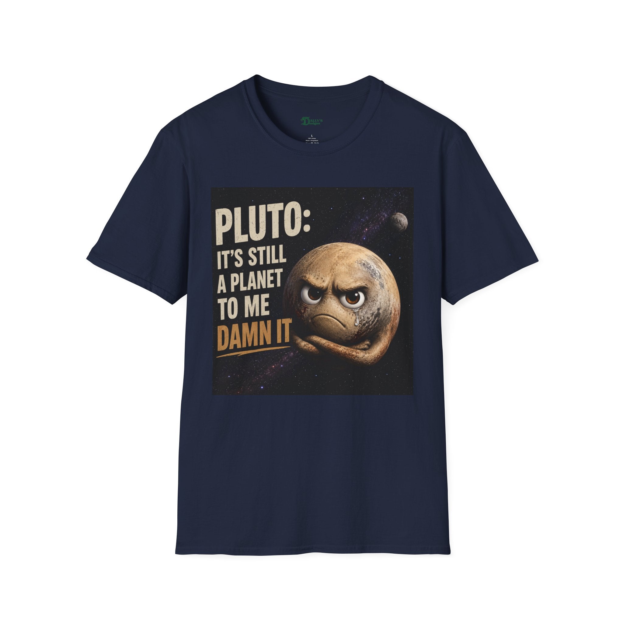 "Pluto: It's Still a Planet to Me, Damnit" Funny Space Tee