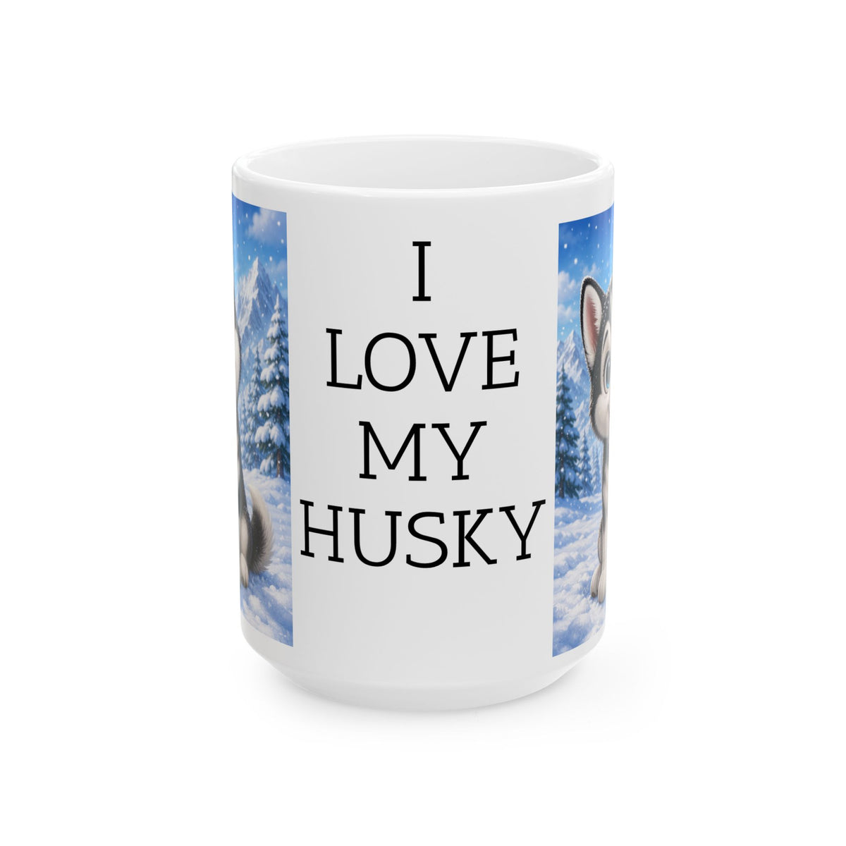I Love My Husky  Coffee Cup (11oz/15oz)