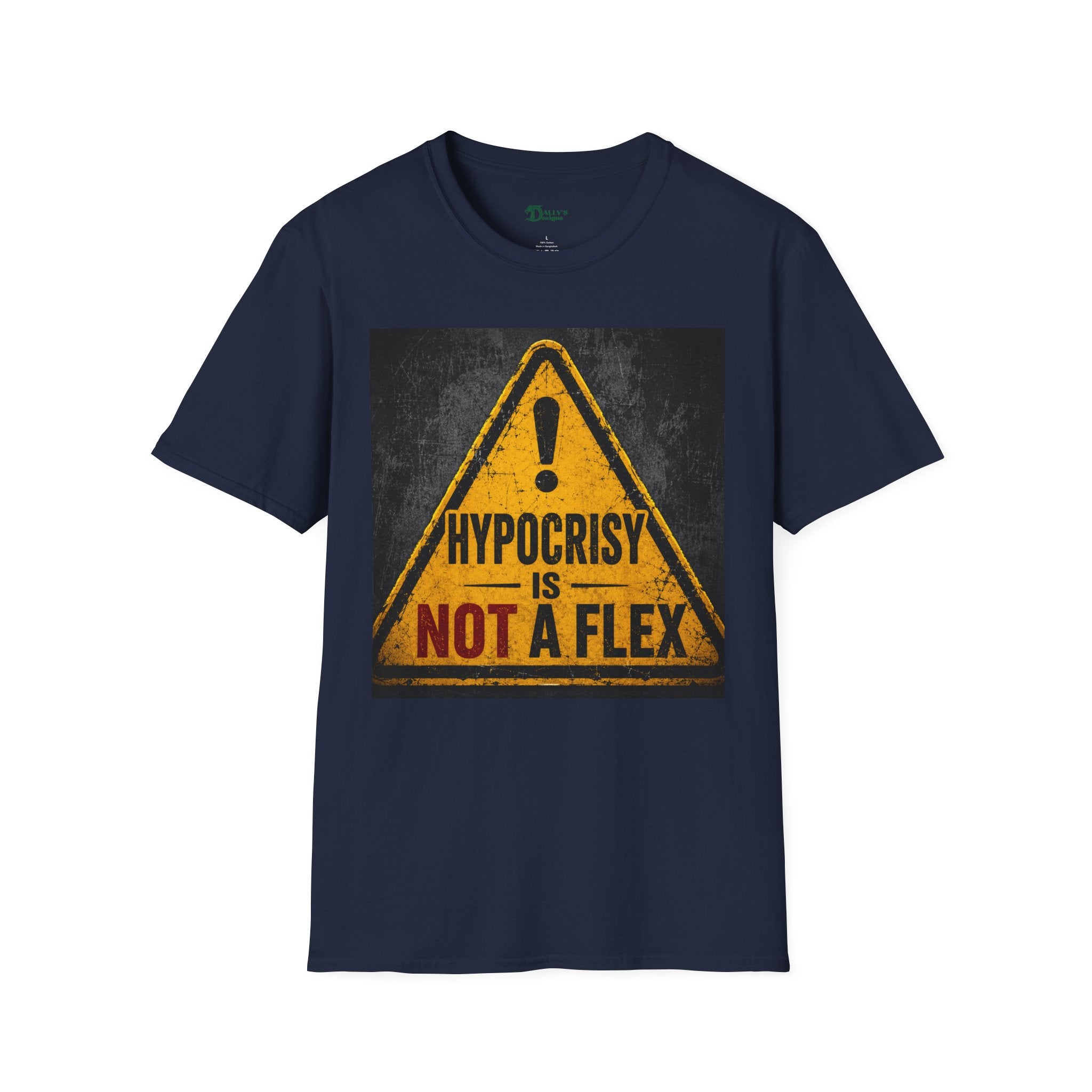 "Hypocrisy Is Not a Flex" Warning Sign Graphic Tee