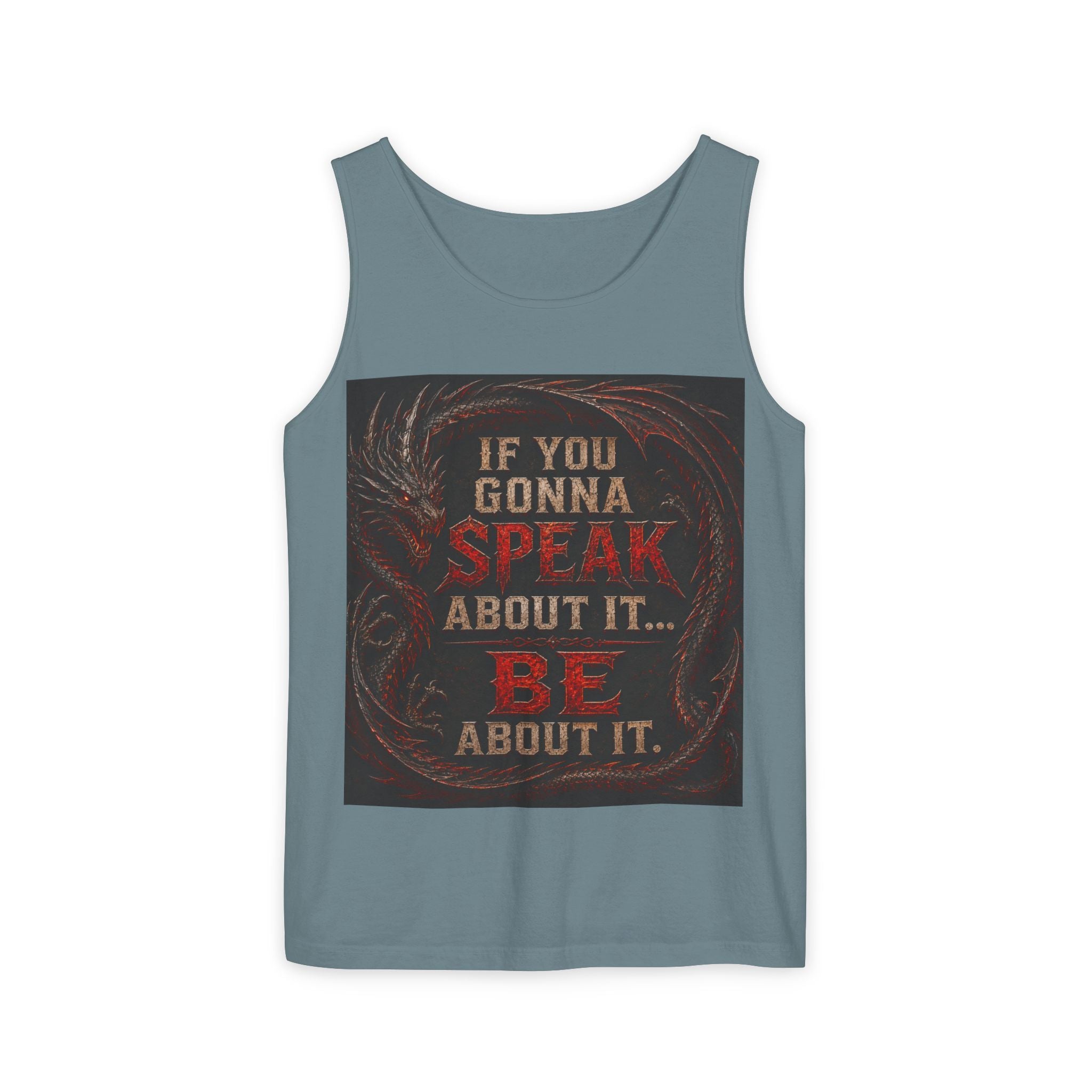 Motivational Graphic Tank Top - "If You Gonna Speak About It... Be About It"