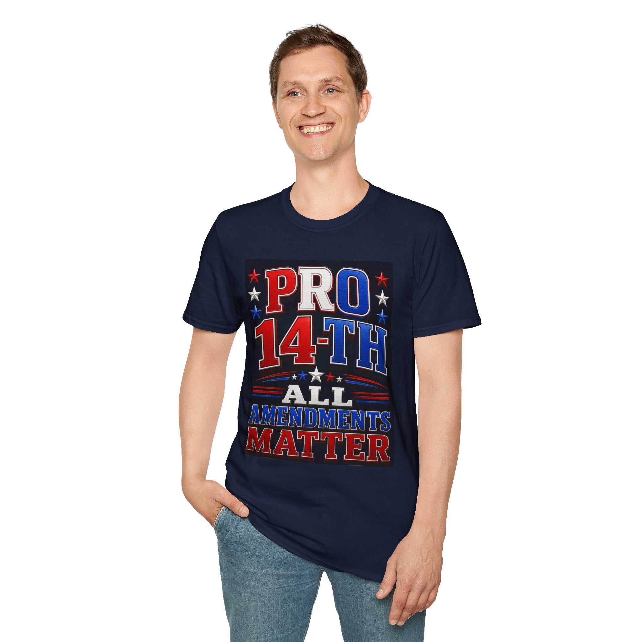 T-Shirt — "Pro 14th: All Amendments Matter"