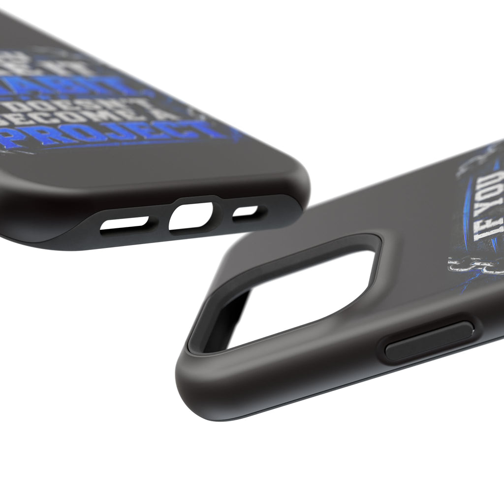 Motivational Phone Case – "If You Make It A Habit It Doesn't Become A Project" Magnetic Impact-Resistant Case